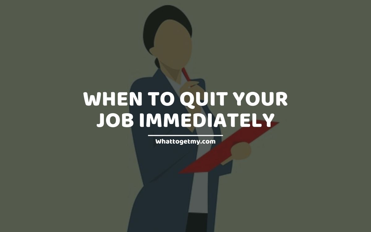 how to leave a job immediately